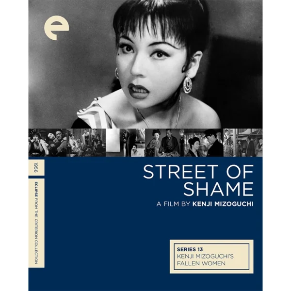 Kenji Mizoguchi’s Fallen Women Criterion Collection Street of shame DVD